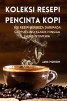 Koleksi Resepi Pencinta Kopi 1835518745 Book Cover
