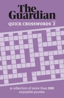 Quick Crosswords 2: A collection of more than 200 engaging puzzles 1802791051 Book Cover