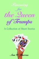 Finessing for the Queen of Trumps: A Collection of Short Stories 0595411193 Book Cover