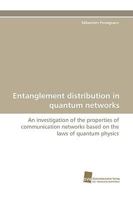 Entanglement Distribution in Quantum Networks 3838118057 Book Cover