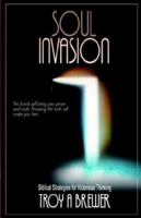 Soul Invasion 1593301189 Book Cover