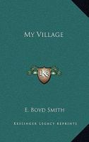 My Village 1241241279 Book Cover