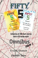 FIFTY FIVERS 55ers OMNIBUS Volume 1 - 200 Little Stories Told In 55 Words Each! B0BCD7SYY6 Book Cover