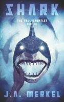 The Fall Gauntlet: SHARK 1965109020 Book Cover