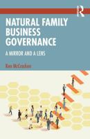 Natural Family Business Governance: A Mirror and a Lens 1032549173 Book Cover