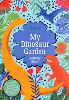 My Dinosaur Garden Activity Book 0702302465 Book Cover