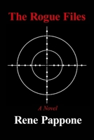The Rogue Files 1257119818 Book Cover