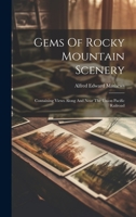 Gems Of Rocky Mountain Scenery: Containing Views Along And Near The Union Pacific Railroad 1020135646 Book Cover