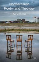 Northern Irish Poetry and Theology 1349465887 Book Cover