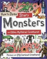 How to Draw Scary Monsters and Other Mythical Creatures 1912188058 Book Cover
