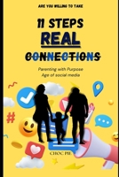 Parenting in digital world make easy: 11 steps to the real connection with your child: This book is the ultimate solutions for Tech Overuse for 2025 B0DQBPWH9B Book Cover
