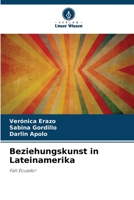 Beziehungskunst in Lateinamerika 6206328856 Book Cover