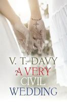 A Very Civil Wedding 0957408838 Book Cover