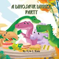 A Dinosaur Dinner Party 197388884X Book Cover