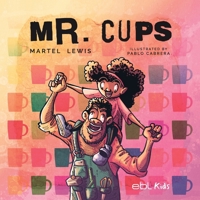 Mr. Cups 1524318523 Book Cover