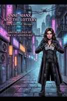 Anne Manx and the Lottery (Lives of the Cat) B0H7T612Q4 Book Cover