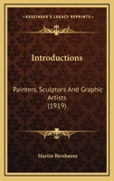 Introductions; Painters, Sculptors and Graphic Artists 1120301254 Book Cover
