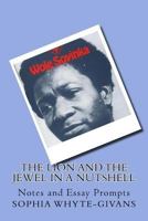 The Lion and the Jewel in A Nutshell: Notes and Essay Prompts 1986269574 Book Cover