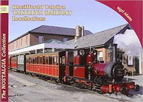 Talyllyn Railway Recollections 1857943708 Book Cover