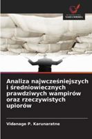 Analiza najwczesniejszych i sredniowiecznych prawdziwych wampirów oraz rzeczywistych upiorów (Polish Edition) 6208936667 Book Cover