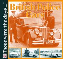 British Police Cars  Those were the Days 1903706017 Book Cover