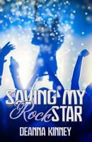 Saving My Rock Star 1798155958 Book Cover