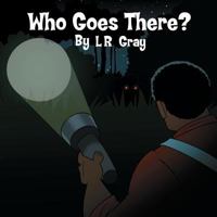 Who Goes There? 1612444830 Book Cover