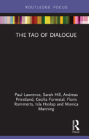 The Tao of Dialogue (Routledge Focus on Mental Health) 0367266148 Book Cover