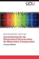Caracterización de elementos estructurales de materiales compuestos 3848463008 Book Cover