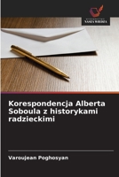 Korespondencja Alberta Soboula z historykami radzieckimi (Polish Edition) 6209868932 Book Cover
