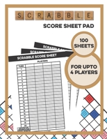 Scrabble Score Sheet Pad - 100 Sheets - For Upto 4 Players: 100 Score Sheets & 1 Player Scoreboard 1696384133 Book Cover