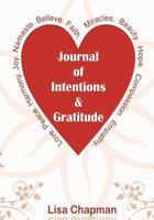 Journal of Intentions and Gratitude 1546752722 Book Cover