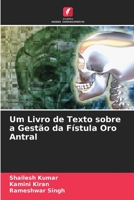 Um Livro de Texto sobre a Gestão da Fístula Oro Antral 6205405687 Book Cover