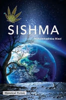 Sishma: Historical Legend 1990760686 Book Cover