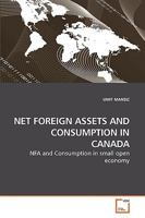 Net Foreign Assets and Consumption in Canad 3639201779 Book Cover