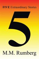 Five Extraordinary Stories 1499028644 Book Cover