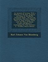 An Account of Livonia: With a Relation of the Rise, Progress, and Decay of the Marian Teutonick Order: The Several Revolutions That Have Happ 1018445153 Book Cover