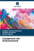 Lipogenese der Arterienwand (German Edition) 6209538622 Book Cover