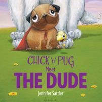 Chick 'n' Pug Meet the Dude 1619634023 Book Cover