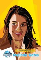 Female Force: Melinda Gates 1948724707 Book Cover