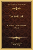 The Red Lock: A Tale of the Flatwoods 1165118882 Book Cover