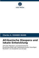 Afrikanische Diaspora und lokale Entwicklung 6200870853 Book Cover