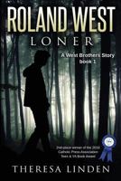 Roland West, Loner 0996816844 Book Cover