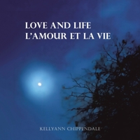 LOVE AND LIFE L’AMOUR ET LA VIE B0DR2NM7PF Book Cover