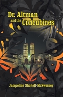 Dr. Altman and the Concubines 1665705965 Book Cover