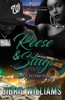Reese & Slugs: A Love To Die For (A STANDALONE NOVEL) B0D38JTVNQ Book Cover