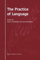 The Practice of Language 1402006918 Book Cover