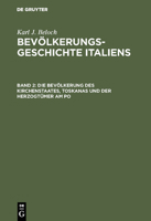 Die Bevölkerung Des Kirchenstaates, Toskanas Und Der Herzogtümer Am Po 3110004410 Book Cover