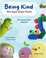 Being Kind. Our Super Duper Power: The Clickety Clack Surprise .........: A Children’s Book About Kindness, Empathy, and Friendship 176434040X Book Cover
