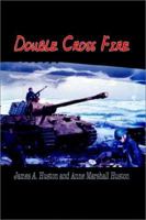 Double Cross Fire 1403300313 Book Cover